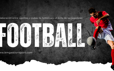 6 consejos para agentes y clubes de fútbol Colaboración para el éxito de los jugadores